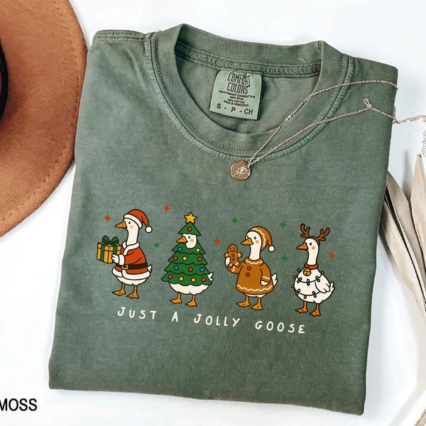 Just a Jolly Goose Shirt, Funny Goose Shirt, Silly Goose Girly Christmas Shirt, Christmas Shirt, Merry Goosey Shirt
