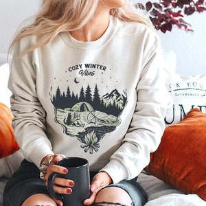 Cozy winter season sweatshirt, winter sweatshirt, cozy sweater for winter, cozy season, gift for Nature Lover, winter camping gear