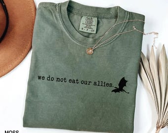 Comfort Colors® We Do Not Eat Our Allies t-shirt, Fourth Wing Shirt, Basgiath War College, Violet Sorrengail, Fourth Wing Merch