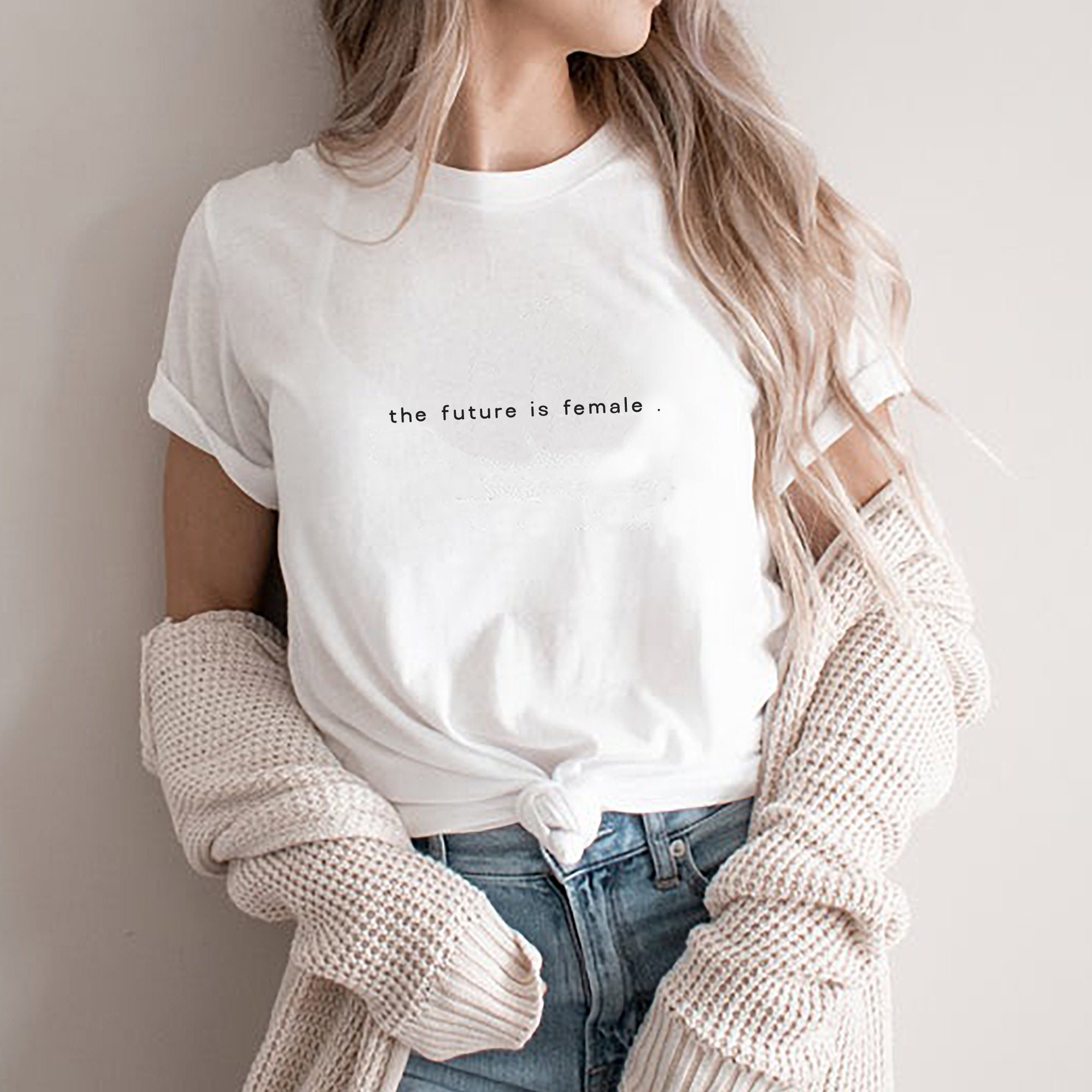 The future is female T-shirt feminist shirt womens or unisex | Etsy