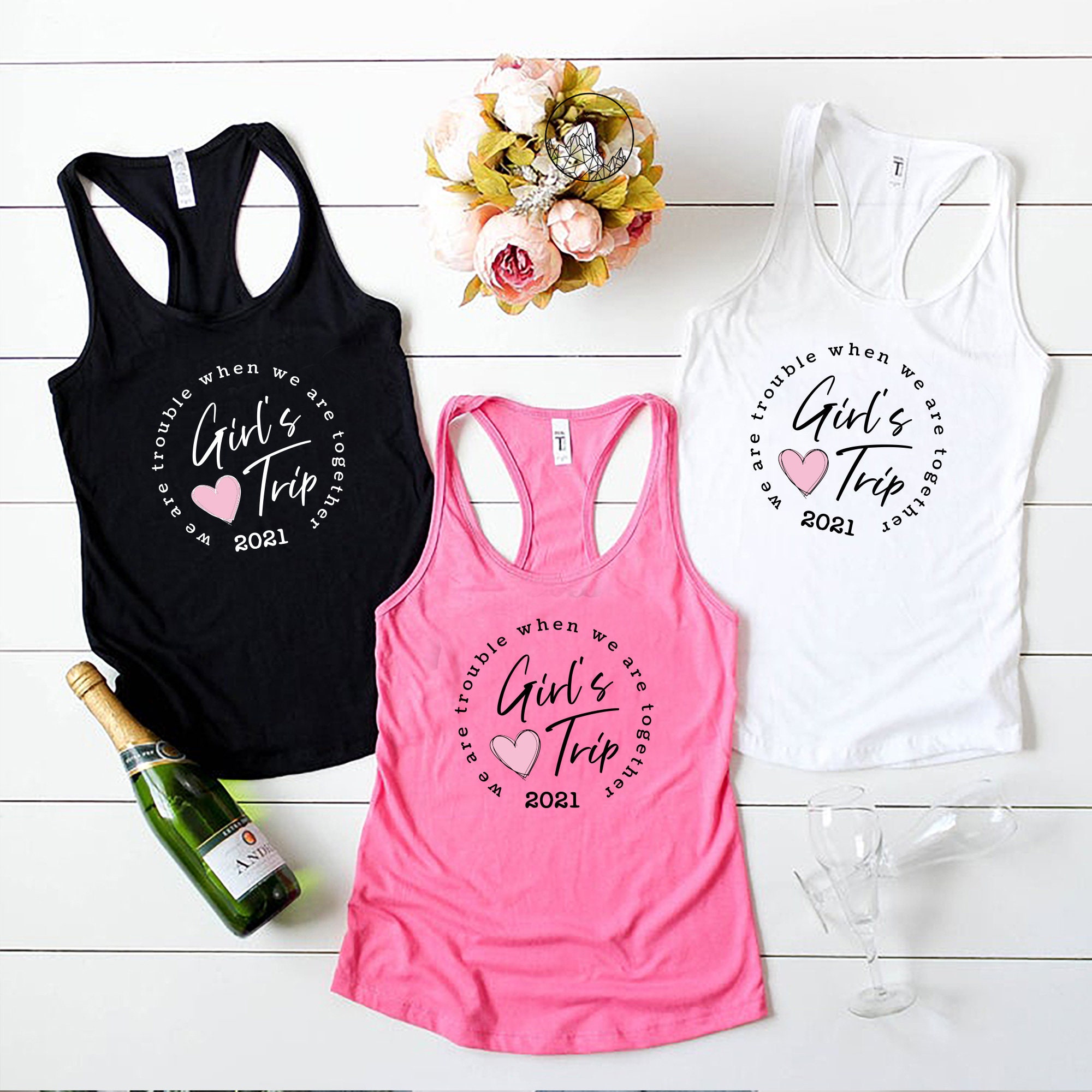Girls Trip 2022 Tank Top We Are Trouble When We Are Together - Etsy
