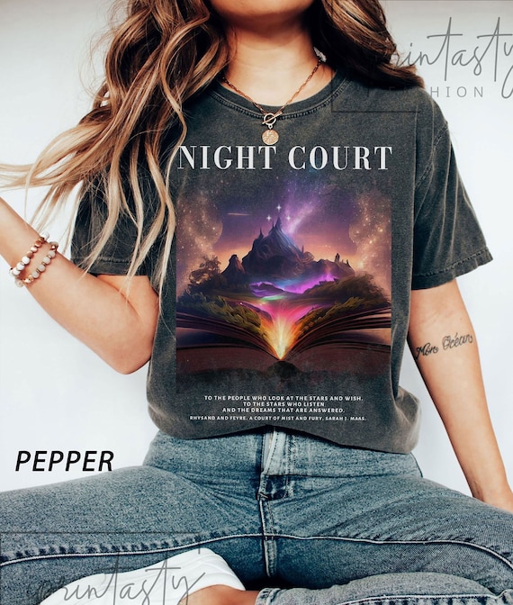 Comfort Colors® Night Court t-shirt, To the stars who listen shirt, A court of Thorns and ROSES, A court of Thorns and ROSES
