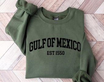 Gulf Of Mexico Sweatshirt, Anti Trump Sweatshirt, Gulf Of Mexico Gift, Gulf Of Mexico, Mexico Sweatshirt, Gulf Of Mexico Tee, Mexico Lover