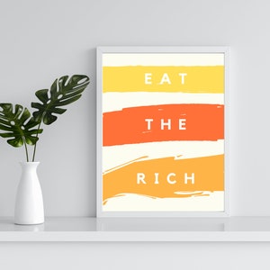 Eat The Rich | Wall Print | Socialist Activism Art | Typography Gift | Instant Digital Download