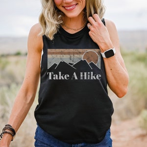 Take a Hike Tank Top, Hiking Tank Top, Hiking Shirt for Women, Hiking Lover Gift, Hiking Graphic Tank Top, Adventure, Nature, Mountain Shirt