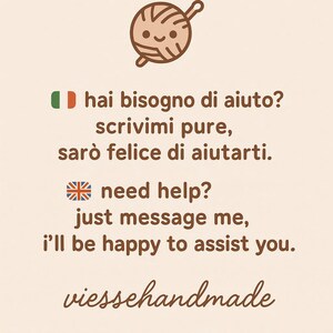 May include: A light beige graphic with a cartoon yarn ball and text in Italian and English. The text says "Need help? Just message me, I'll be happy to assist you." The shop name "viessehandmade" is at the bottom.