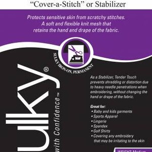 May include: A package of Tender Touch stabilizer, a permanent iron-on product. The packaging is primarily black and purple, with white text. The product is designed to protect sensitive skin from scratchy stitches and is 20" x 36".