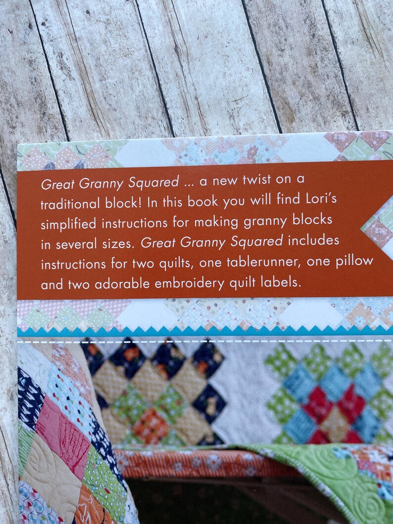 Great Granny Squared by Lori Holt PLUS Charm as Shown, 36 Page Pattern