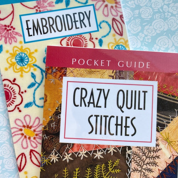 Embroidery Pocket Guide OR Crazy Quilt Stitches Pocket Guide, Handy Accordion folded laminated 11 page guides & easy to read large diagrams