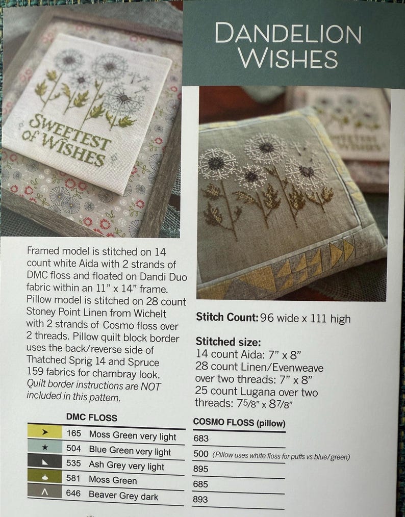 May include: A cross-stitch pattern titled "Dandelion Wishes" featuring a dandelion design. The image shows a finished pillow and a framed piece with the text "Sweetest of Wishes." The pattern includes DMC and Cosmo floss colors and stitch counts.