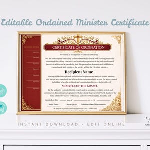 May include: A framed certificate with a gold border and ornate detailing. The certificate has a burgundy and gold design with the text "Certificate of Ordination" and space for a recipient's name. The words "Instant Download - Edit Online" are at the bottom.