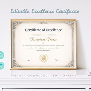 Pode incluir: Um certificado emoldurado com o texto "Certificate of Excellence" em uma moldura dourada. O certificado tem uma borda decorativa e espaço para o nome do destinatário, data e assinatura. O texto "Editable Excellence Certificate" está no topo.