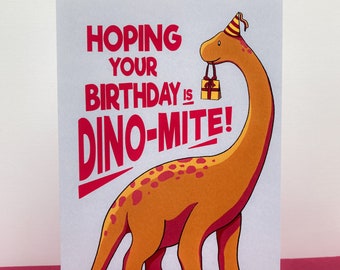 Dinosaur Birthday Card - "Hoping Your Birthday is Dino-mite!" - A6 Greetings Card - Funny Pun