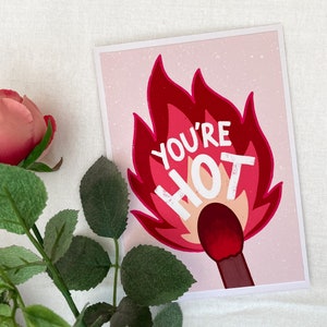 Flirty jubileum/valentijnskaart - je bent hot - Match Pun Funny Design Card - A6 handgemaakte kaart