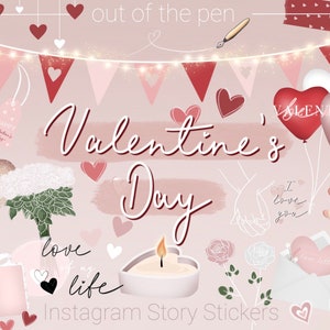 May include: A set of Valentine's Day themed Instagram story stickers featuring hearts, flowers, candles, and text. The text includes "Valentine's Day", "love of my life", and "I love you".