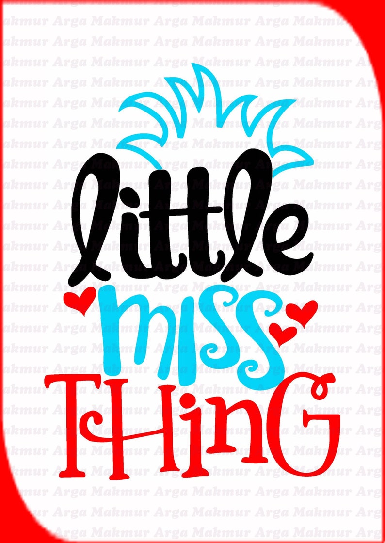 Download Little Miss Thing Dr Seuss SVG svg dxf Cricut Silhouette ...