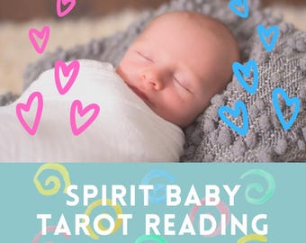 May include: A newborn baby wrapped in a white blanket, resting on a gray textured blanket. Pink and blue heart doodles surround the baby. The text "SPIRIT BABY TAROT READING" is displayed on a teal background with colorful swirls.
