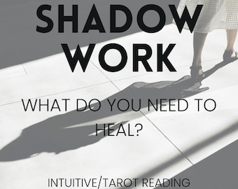 Pode incluir: Imagem com as palavras "SHADOW WORK" em letras grandes, pretas e em negrito. Abaixo, o texto diz "WHAT DO YOU NEED TO HEAL?" e "INTUITIVE/TAROT READING KRISTYDIVINE". As pernas e os pés de uma pessoa são visíveis ao fundo.