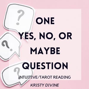 Pode incluir: Um fundo rosa com tr&ecirc;s bal&otilde;es de fala contendo pontos de interroga&ccedil;&atilde;o. O texto diz "ONE YES, NO, OR MAYBE QUESTION" e "INTUITIVE/TAROT READING KRISTY DIVINE".
