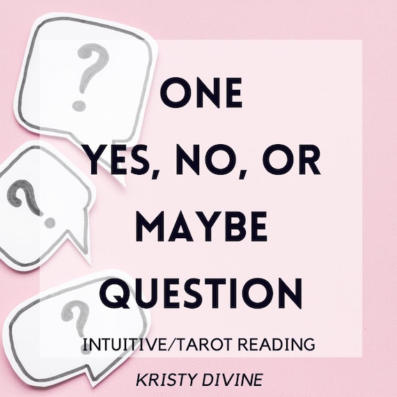 Yes, No or Maybe Tarot Reading — Quick Answers for Any Question | Intuitive Guidance & Insight
