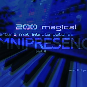 Puede incluir: Un teclado azul y negro con el texto "2000 magical arturia matrixbrute patches OMNIPRESENCE part 4 watch it at youtube" en él.