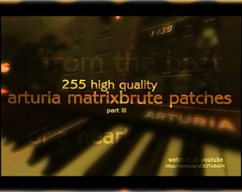 Arturia Matrixbrute Sounds Patches - from a beat of a heart Part III