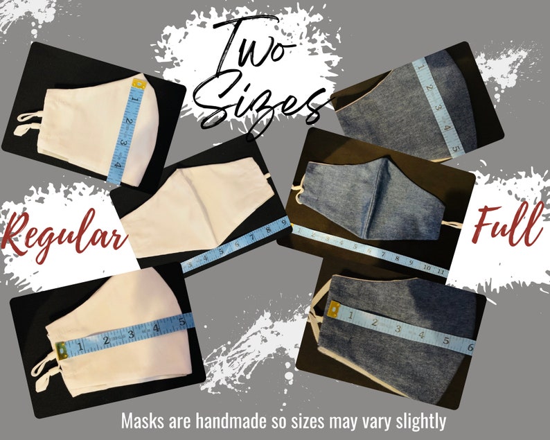 May include: Two face masks, one white and one blue denim, are laid out with measuring tape to show the difference in size. The white mask is labeled "Regular" and measures 5 inches across. The blue denim mask is labeled "Full" and measures 6 inches across. The text "Two Sizes" is written in white on a black background.