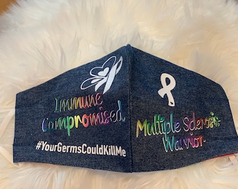 Multiple Sclerosis Face Mask/Custom Face Mask for the Immunocompromised/Autoimmune mask/Chronic Pain/Immune Compromised/Auto Immune Mask
