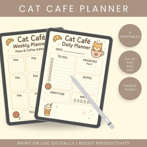May include: Two digital planners with the text "Cat Café" and "Weekly Planner" and "Daily Planner". The planners have a light beige background with cat-themed illustrations. The image also includes text that says "5 Printables", "A4, A5 PNG and PDF", and "Unique Pages".