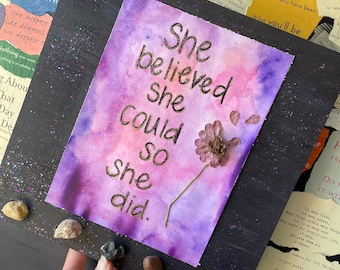 Wooden Panel Mixed Media Handpainted Watercolor Quote "she believed she could so she did" Wall Art - Natural Elements and Dried Flowers