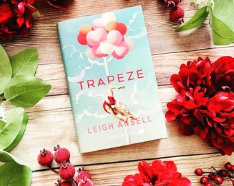 Trapeze by Leigh Ansell Hardback Book Young Adult Fiction New