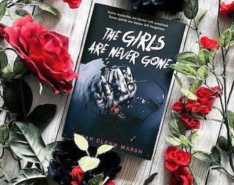 The Girls Are Never Gone by Sarah Glenn Marsh Hardback Book Young Adult New