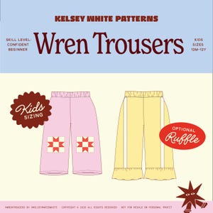 Könnte beinhalten: Ein Schnittmuster für Wren-Hosen von Kelsey White Patterns. Das Muster enthält zwei Hosen-Designs: eine rosa Hose mit sternförmigen Knie-Patches und eine gelbe Hose mit optionaler Rüsche. Schwierigkeitsgrad: Geübter Anfänger, Größen 12M-12J.
