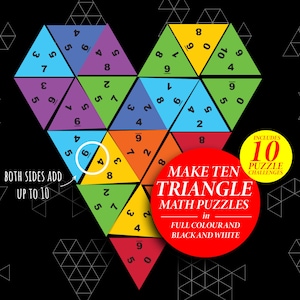 Puede incluir: Un rompecabezas en forma de corazón colorido con números en cada pieza triangular. El rompecabezas está diseñado para ayudar a los niños a aprender a sumar hasta 10. El texto "Make Ten Triangle Math Puzzles" está escrito en letras rojas y blancas. El texto "Includes 10 Puzzle Challenges" está escrito en letras amarillas.