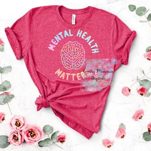 Digital PNG and JPEG File - Mental Health Matters - Sublimation Design- Instant Download