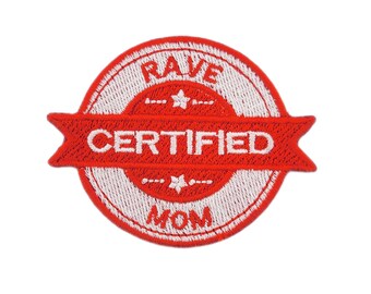 Certified Rave Mom | Iron-On Applique