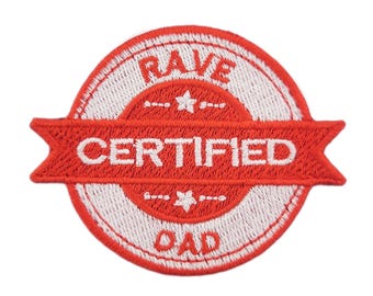 Certified Rave Dad | Iron-On Applique