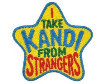 I Take Kandi From Strangers | Embroidered Patch