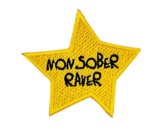 Non-Sober Raver Star - EDM/Rave Embroidered Patch | Iron-On Applique
