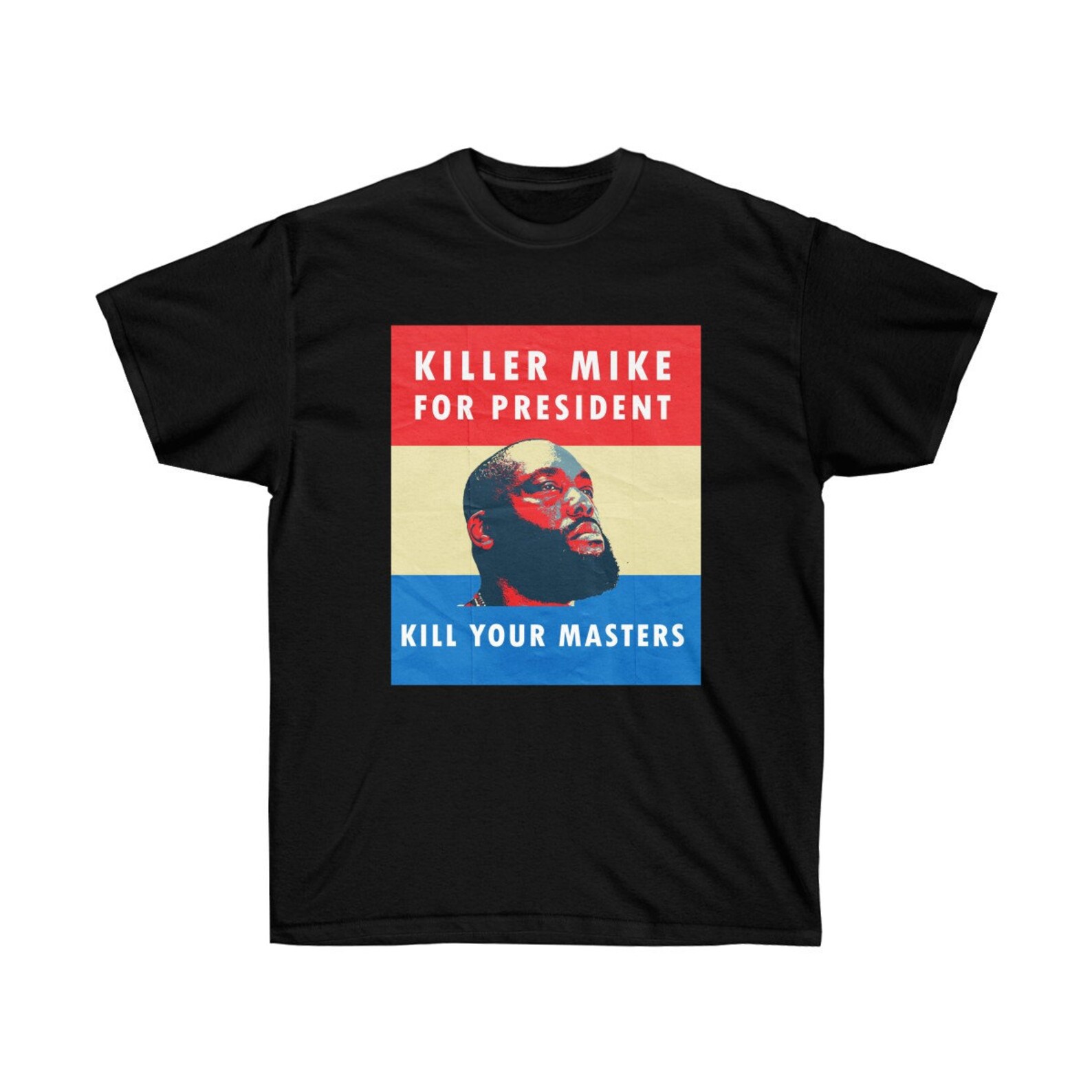 Kill your Masters Killer Mike Shirt Etsy