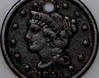 1845-P Large Cent, Holed, Over 150 Years Old As Shown