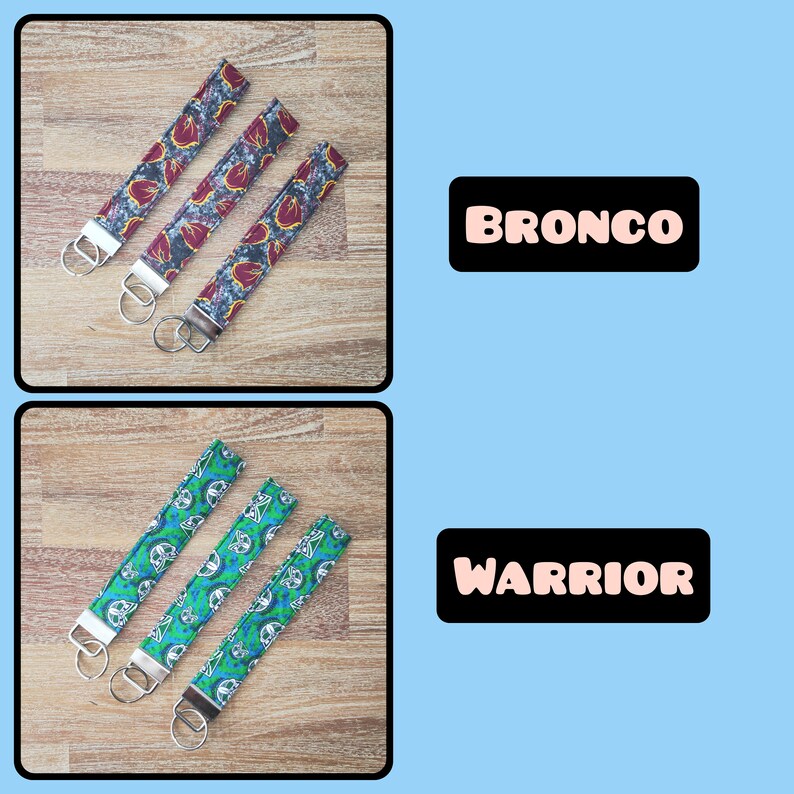 May include: Three keychains with different patterns. The top keychain has a red, white, and blue pattern with the word "BRONCO" printed on a black rectangle. The bottom keychain has a green and blue pattern with the word "WARRIOR" printed on a black rectangle.