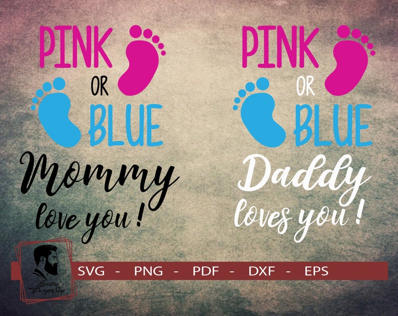 Pink Or Blue Mommy Loves You Svg Boy Or Girl Shirts Daddy Loves You Svg Pink Or Blue We Love You Svg Boy Or Girl Gender Reveal Svg Clip Art Art