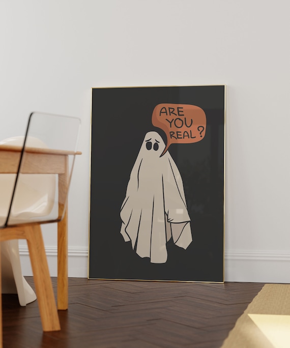 Halloween Cute Ghost Print Are You Real Modern Black Halloween Room Art  Funny Halloween Spooky Poster - Etsy Israel