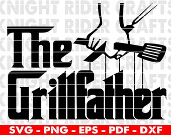 Download The Grillfather Svg Etsy