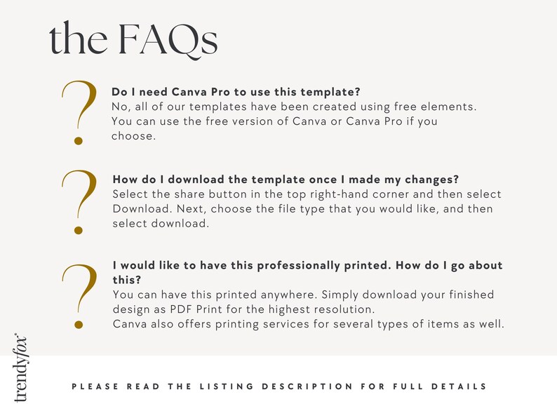 The image contains three questions and their corresponding answers related to the use of a template, how to download a template once it has been made changes, and how to have a professionally printed design. The questions and answers are presented in a clear and concise manner, without any redundancy or vague wording.
