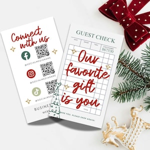 May include: Two white cards with red text and social media icons. One card says "Connect with us" and includes Facebook, Instagram, and TikTok icons with QR codes. The other card is a guest check that says "Our favorite gift is you" in red script.