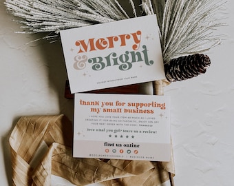 May include: Two rectangular cards with white backgrounds. The top card features the text Merry & Bright in orange and green. The bottom card reads Thank you for supporting my small business with additional text and social media icons.