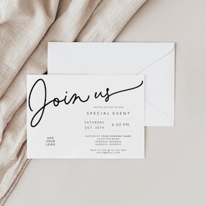 May include: A white rectangular invitation card with black text that reads Join us, You're invited to our special event, Saturday Oct. 30th 6:00 PM, hosted by your company name, location name, address, and RSVP details, paired with a white envelope.