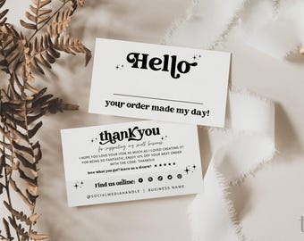 Puede incluir: Dos tarjetas de visita rectangulares blancas con texto en negro. La tarjeta superior dice Hello y your order made my day! La tarjeta inferior dice thank you for supporting my small business, incluye cinco estrellas, iconos y espacios.
